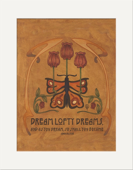 Dream Lofty Dreams: Giclée Prints