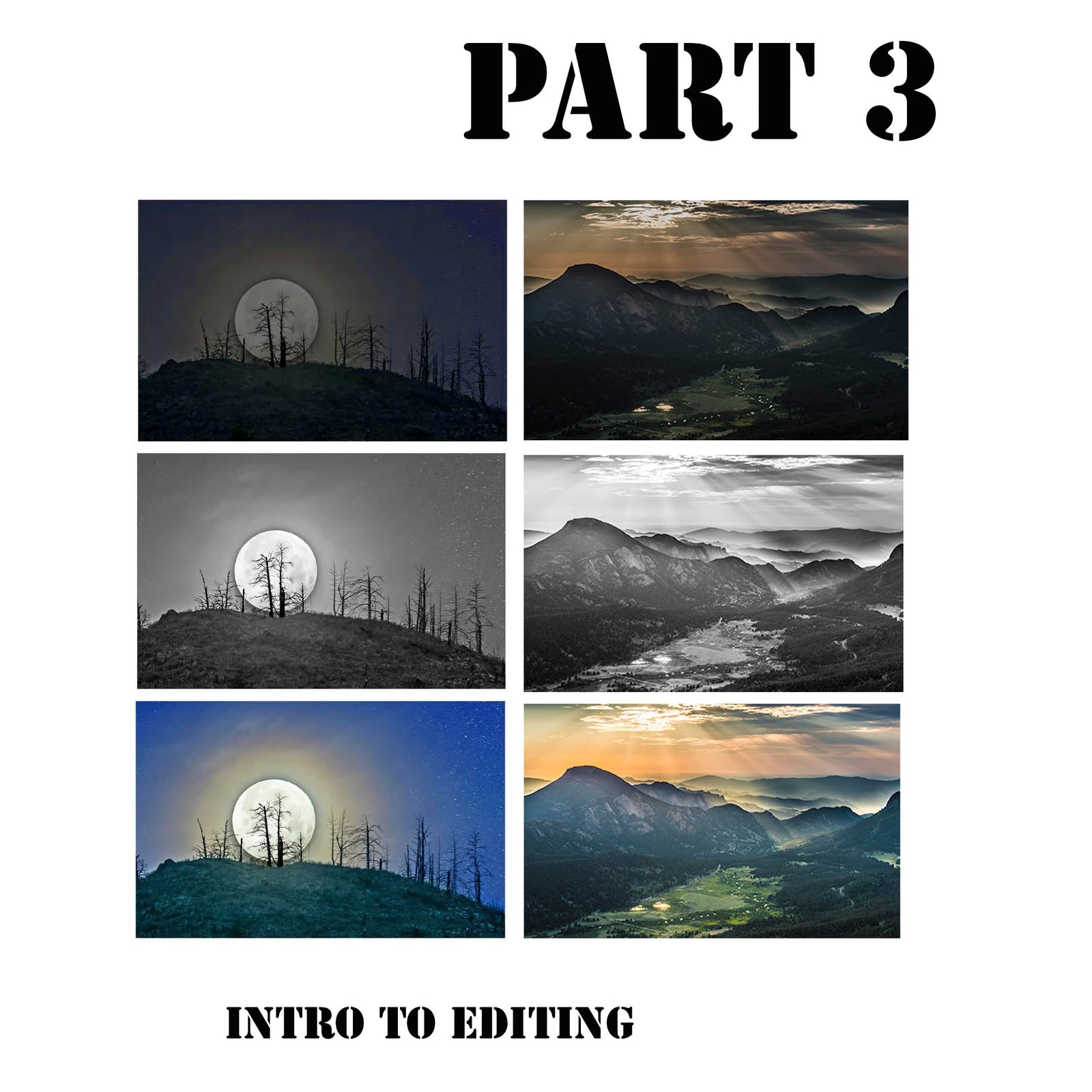 Intro To Digital Photography: PART 3 PHOTO EDITING INTRO Art Class - Sat. 5.30.26 @ 10:30A